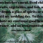 John James Audubon quote about achieving good health